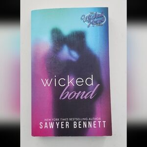 Wicked Bond Book by Sawyer Bennett